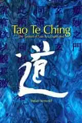 The Tao Te Ching Explained: 'Transcend Tense To Fully Be Here Now' — Blue  Sky Mind